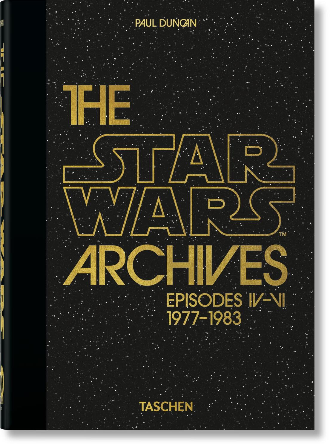 Cover: 9783836581141 | Das Star Wars Archiv. 1977-1983. 40th Ed. | Paul Duncan | Buch | 2020