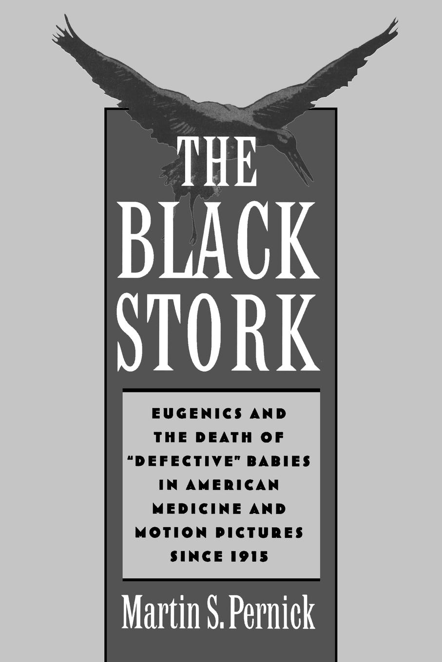 Cover: 9780195135398 | The Black Stork | Martin S. Pernick | Taschenbuch | Englisch | 1999