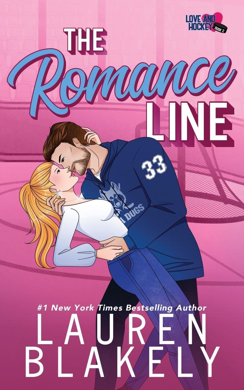 Cover: 9781964048185 | The Romance Line | Lauren Blakely | Taschenbuch | Love and Hockey