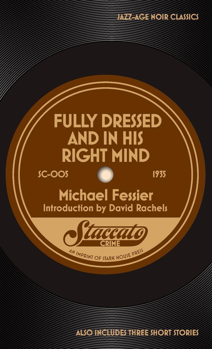 Cover: 9798886010091 | Fully Dressed and In His Right Mind | Michael Fessier | Taschenbuch