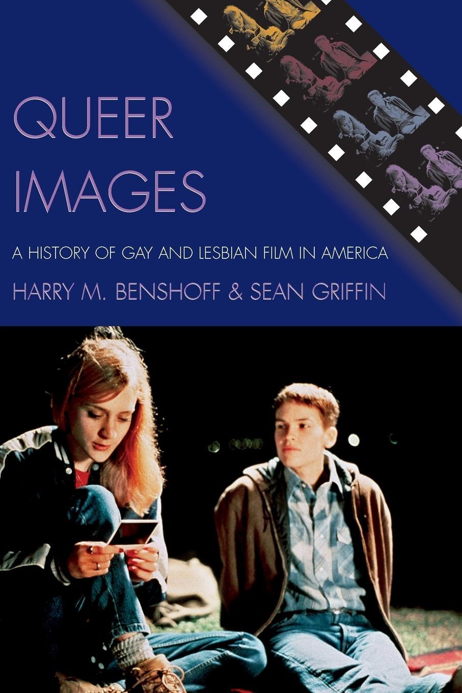 Cover: 9780742519725 | Queer Images | A History of Gay and Lesbian Film in America | Buch