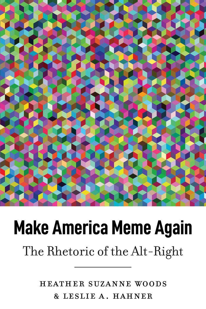 Cover: 9781433182051 | Make America Meme Again | The Rhetoric of the Alt-Right | Taschenbuch