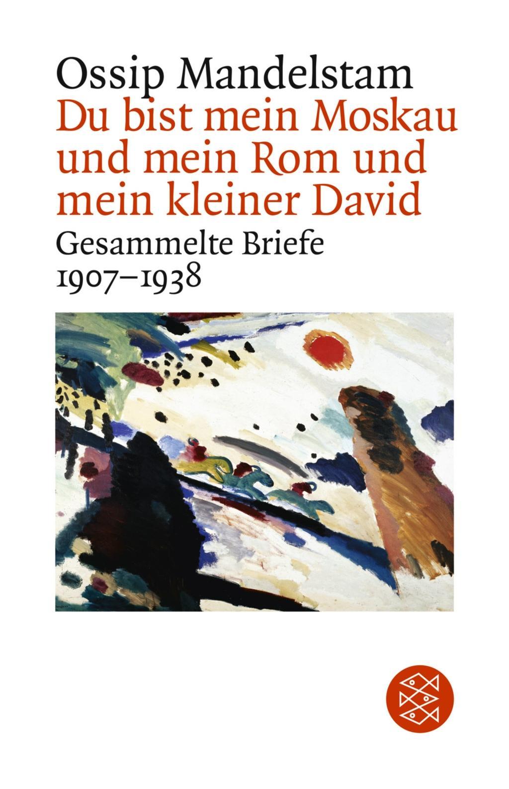 Cover: 9783596149995 | Du bist mein Moskau und mein Rom und mein kleiner David | Mandelstam