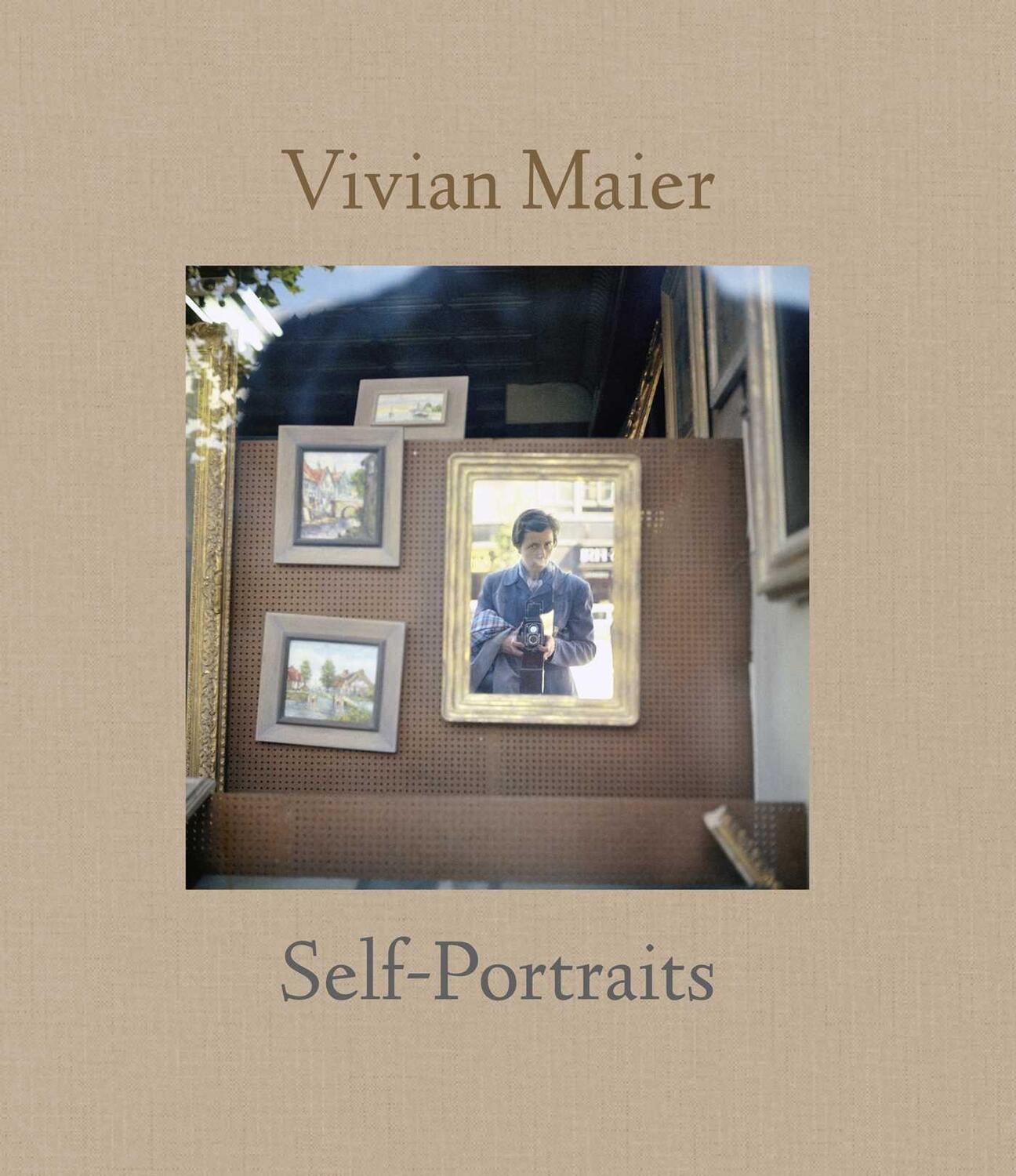 Cover: 9781576876626 | Vivian Maier: Self-portrait | Vivian Maier | Buch | 119 S. | Englisch