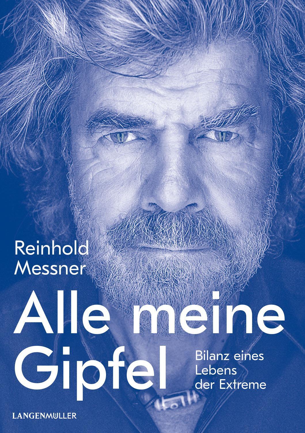 Cover: 9783784434292 | Alle meine Gipfel | Bilanz eines Lebens der Extreme | Reinhold Messner