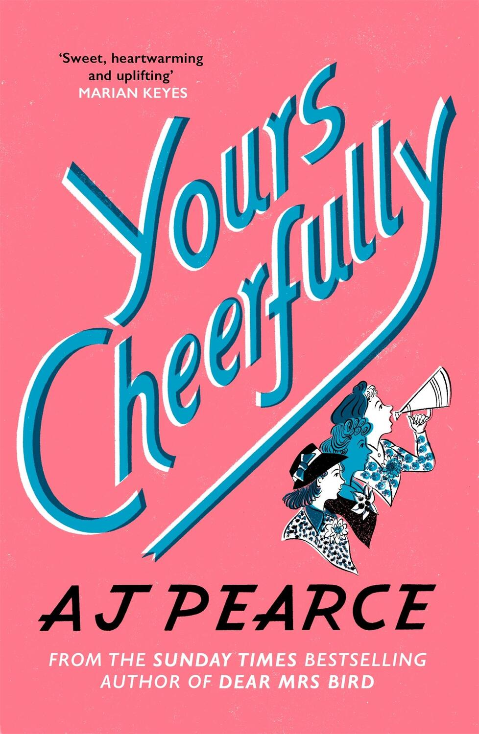 Cover: 9781509853960 | Yours Cheerfully | AJ Pearce | Taschenbuch | The Emmy Lake Chronicles