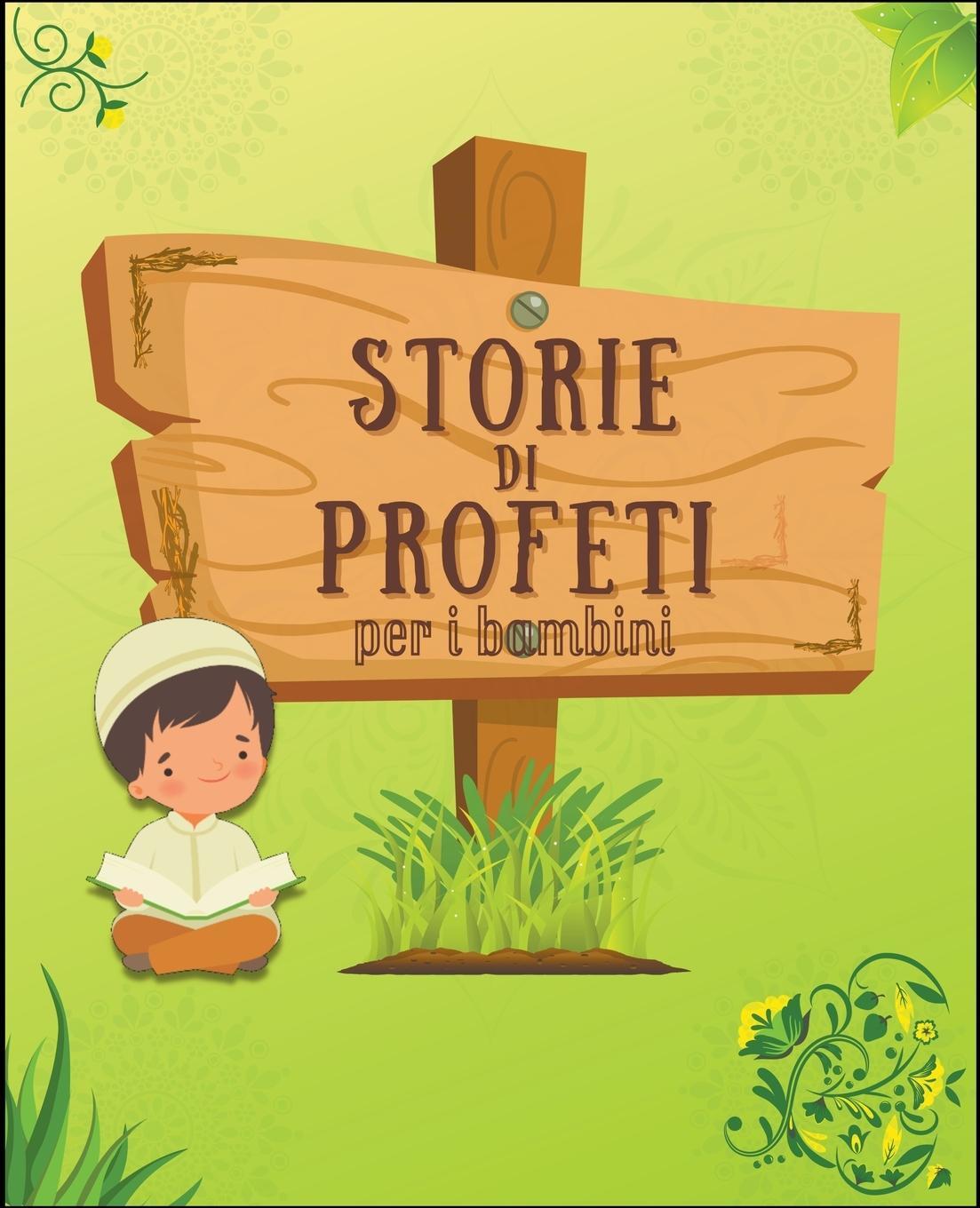 Cover: 9798201549619 | Storie Di Profeti | Libri Di Storie Islamiche | Taschenbuch | 2021