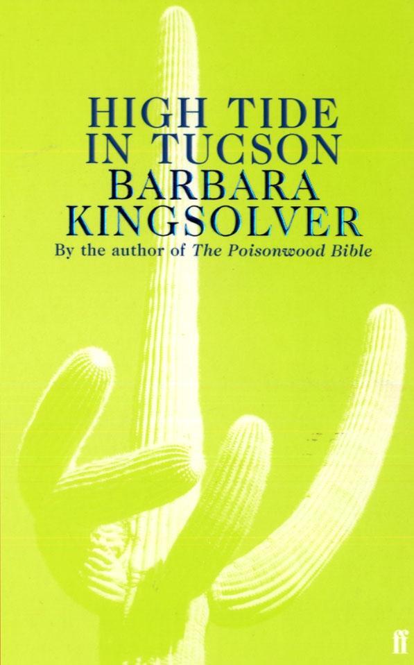 Cover: 9780571179503 | High Tide in Tucson | Essays from Now or Never | Barbara Kingsolver