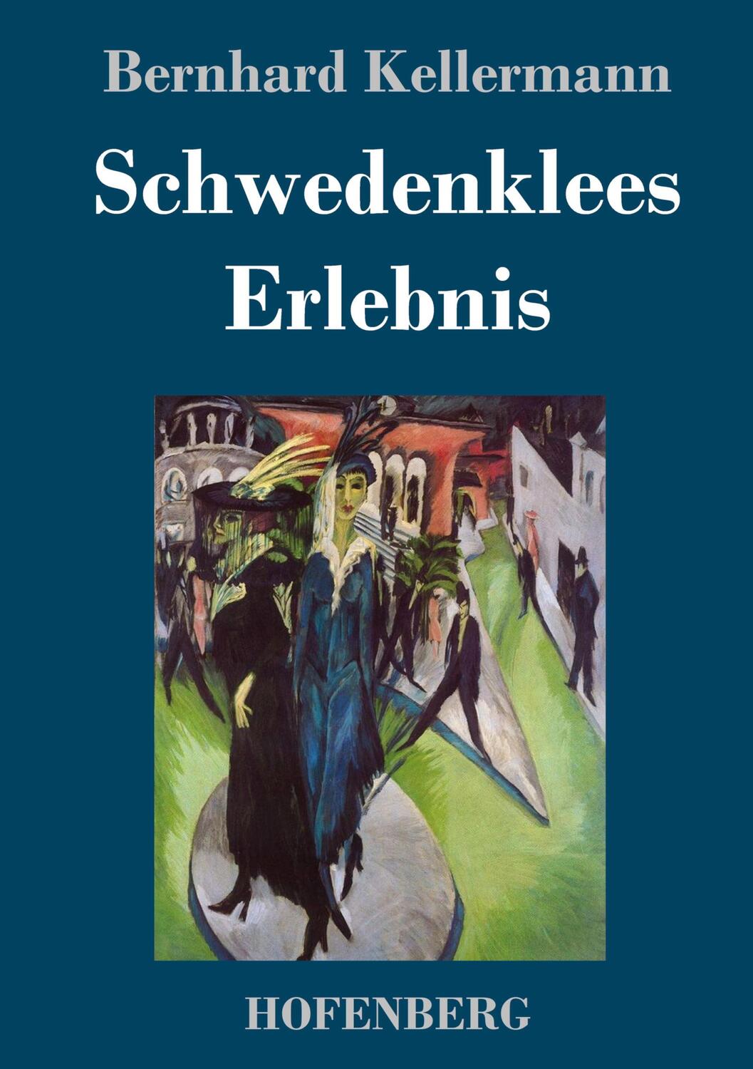 Cover: 9783743745834 | Schwedenklees Erlebnis | Bernhard Kellermann | Buch | 132 S. | Deutsch