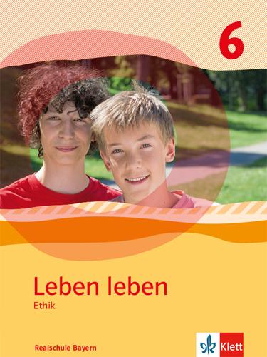 Cover: 9783126953290 | Leben leben. Schülerband Klasse 6. Ausgabe Realschule Bayern ab 2017