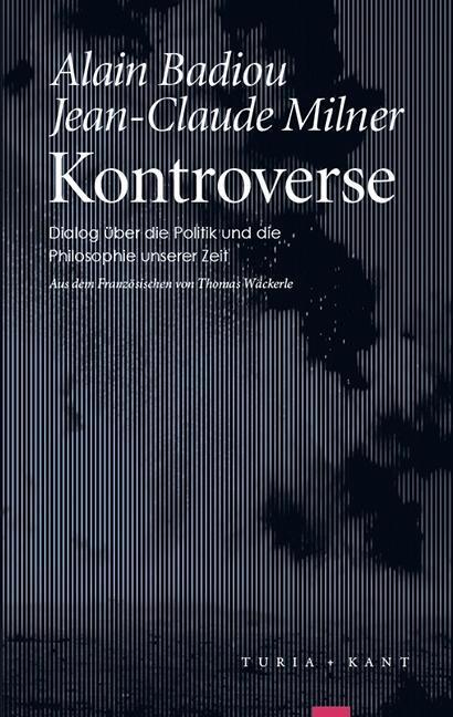 Cover: 9783851327151 | Kontroverse | Dialog über die Politik und die Philosophie unserer Zeit