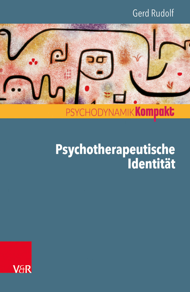 Cover: 9783525405727 | Psychotherapeutische Identität | Gerd Rudolf | Taschenbuch | 67 S.