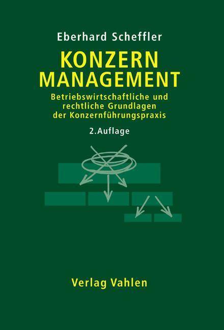 Cover: 9783800630974 | Konzernmanagement | Eberhard Scheffler | Buch | XX | Deutsch | 2005