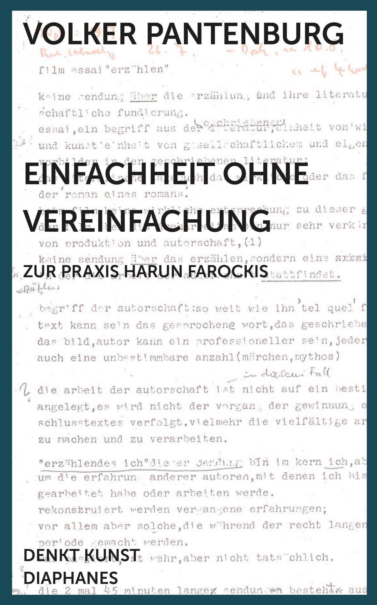 Cover: 9783035807462 | Einfachheit ohne Vereinfachung | Zur Praxis Harun Farockis | Buch