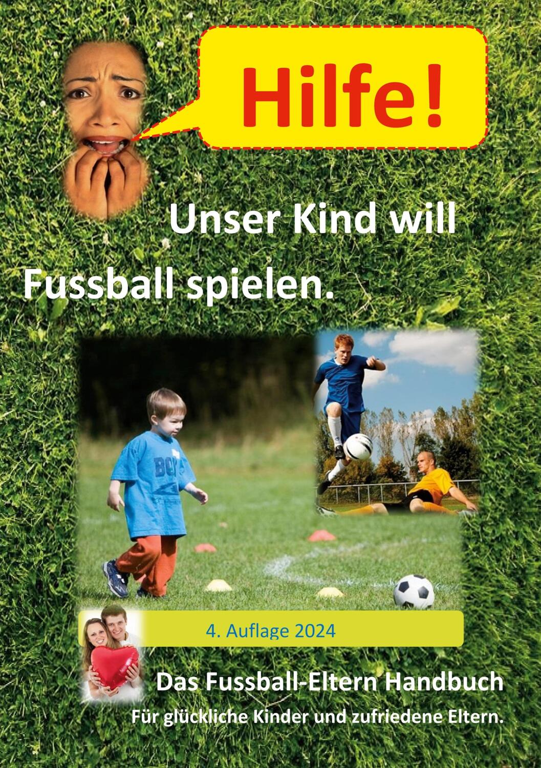Cover: 9783756248186 | Hilfe, unser Kind will Fussballspielen | Das Fussball-Eltern Handbuch