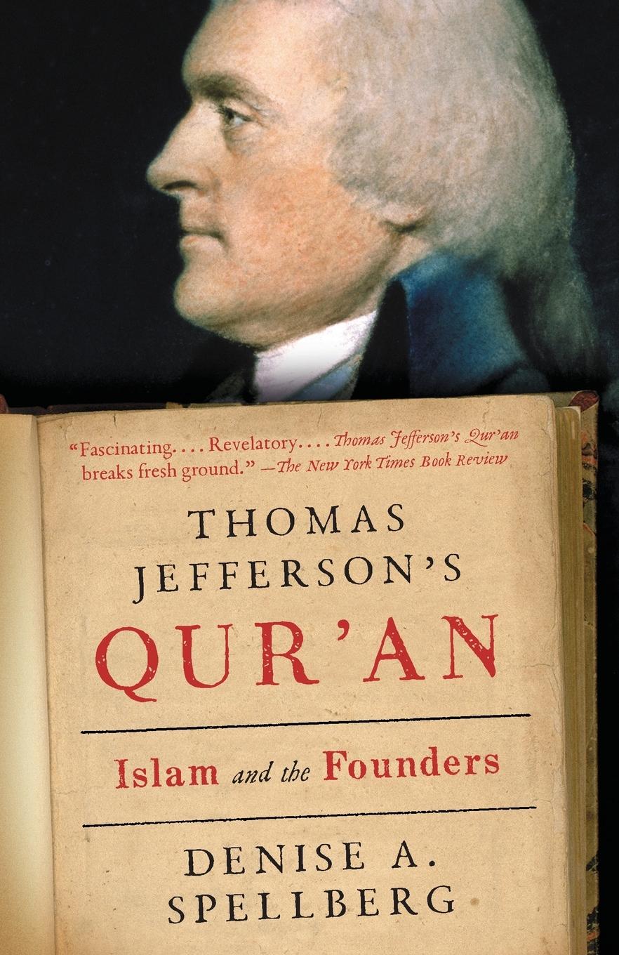 Cover: 9780307388391 | Thomas Jefferson's Qur'an | Islam and the Founders | Denise Spellberg