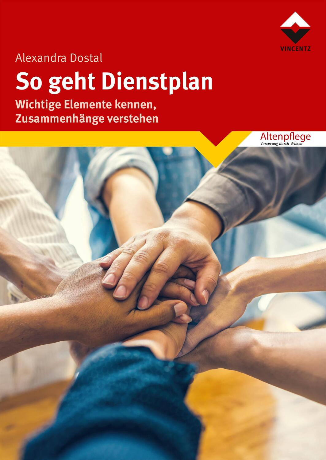 Cover: 9783866301764 | So geht Dienstplan | Alexandra Dostal | Taschenbuch | Altenpflege