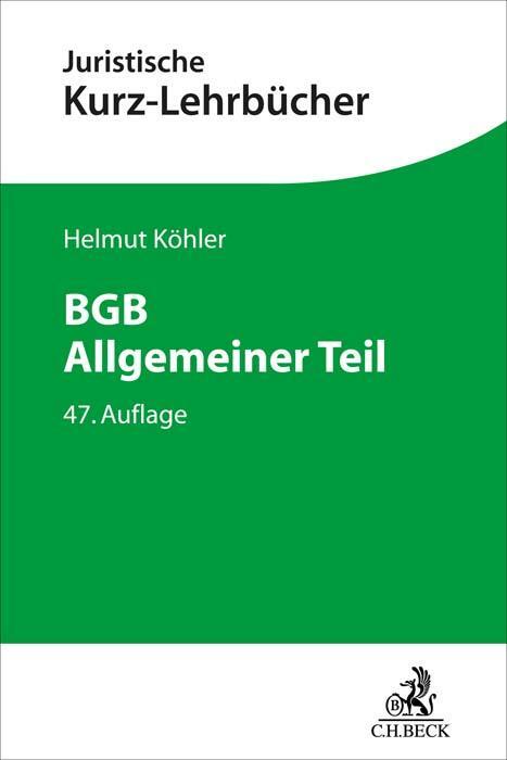 Cover: 9783406801693 | BGB Allgemeiner Teil | Ein Studienbuch | Helmut Köhler (u. a.) | Buch