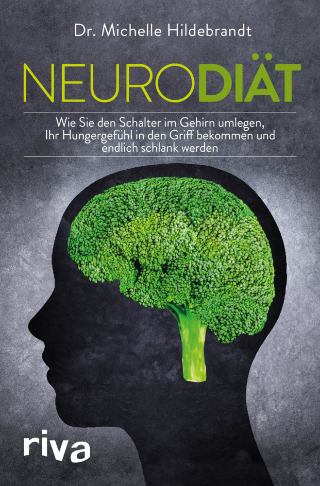 Cover: 9783742308412 | Neurodiät | Michelle Hildebrandt | Taschenbuch | 208 S. | Deutsch