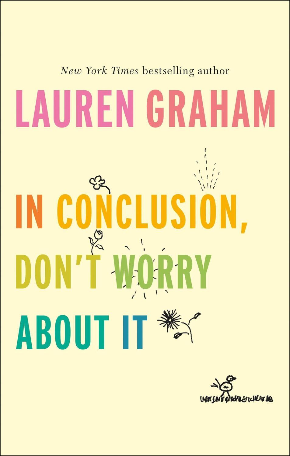 Cover: 9780349011547 | In Conclusion, Don't Worry About It | Lauren Graham | Buch | Gebunden