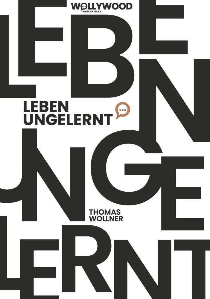 Cover: 9783991395393 | Leben ungelernt | Thomas Wollner | Taschenbuch | 176 S. | Deutsch