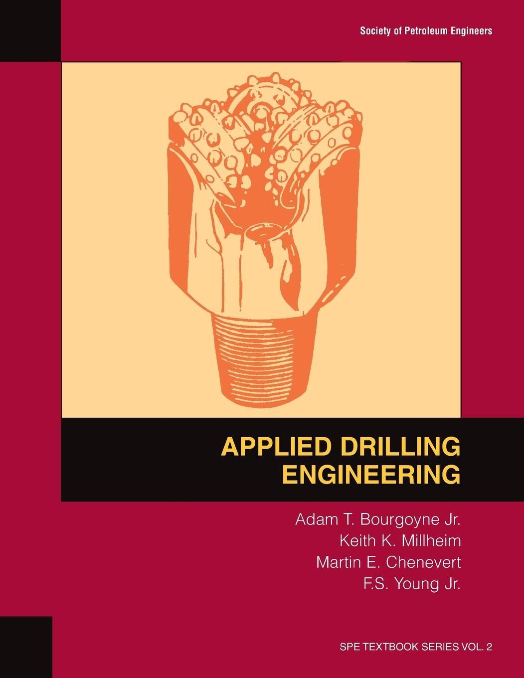 Cover: 9781555630010 | Applied Drilling Engineering | Textbook 2 | Farrile S. Young Jr | Buch