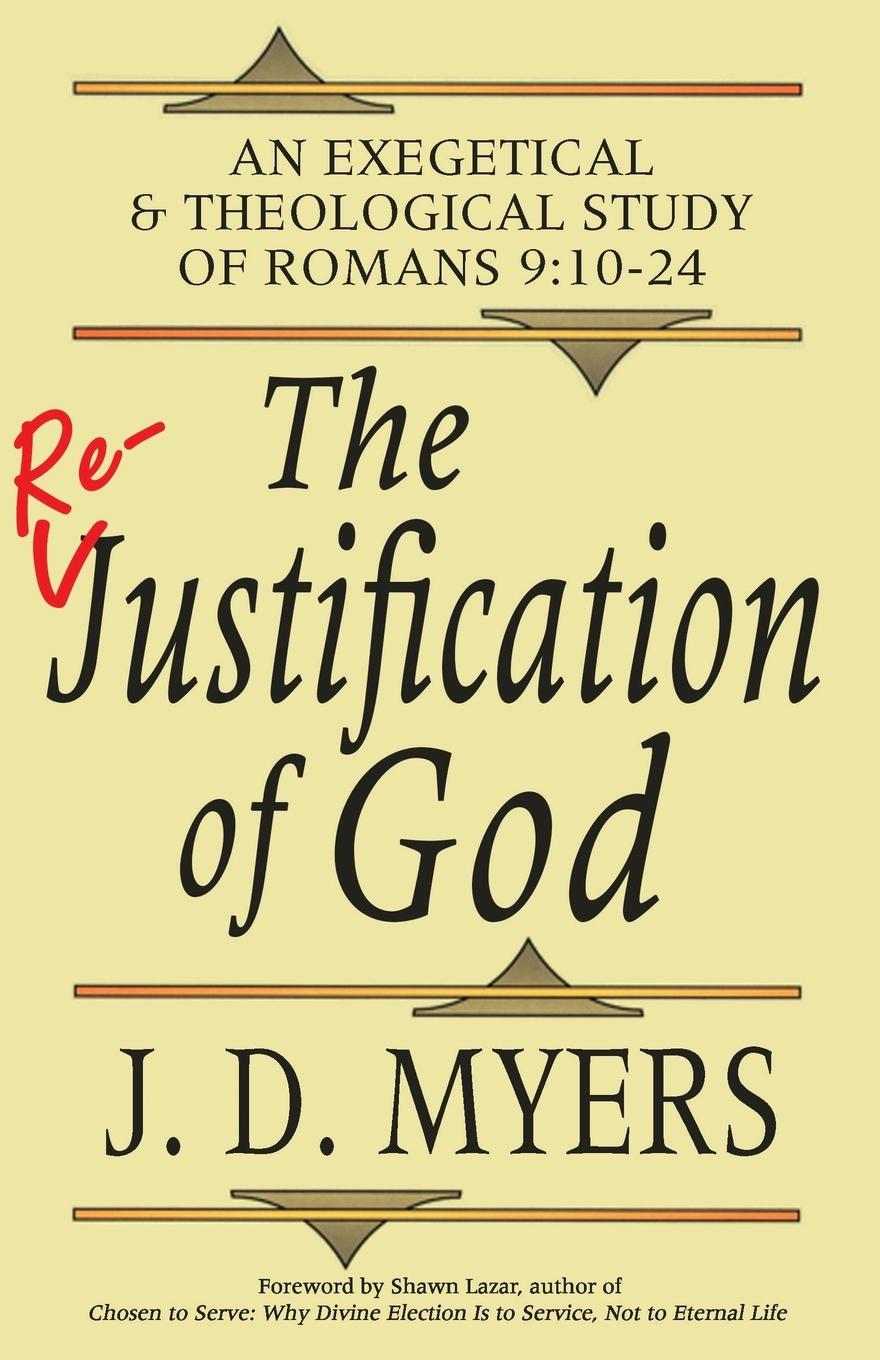 Cover: 9781939992499 | The Re-Justification of God | J. D. Myers | Taschenbuch | Englisch