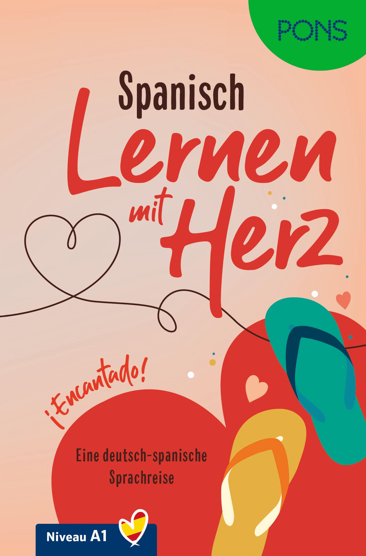 Cover: 9783125660915 | PONS Lernen mit Herz Spanisch A1 | Encantado! | Remmert (u. a.) | Buch