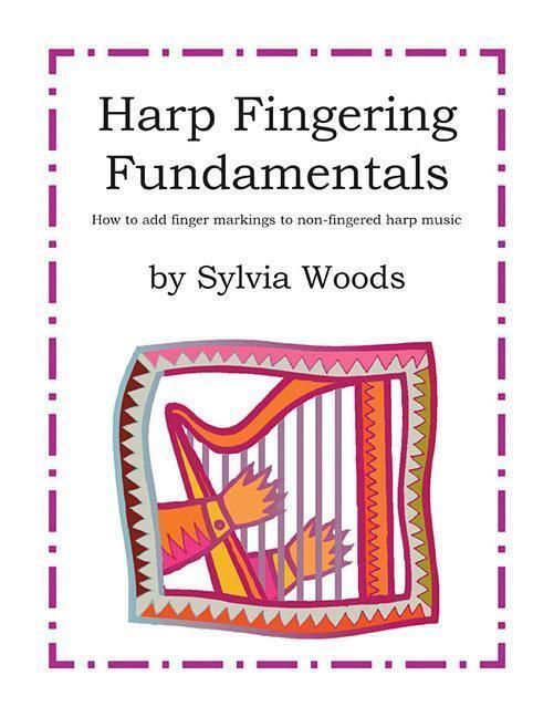 Cover: 888680610647 | Harp Fingering Fundamentals | Sylvia Woods | Taschenbuch | Buch | 2016