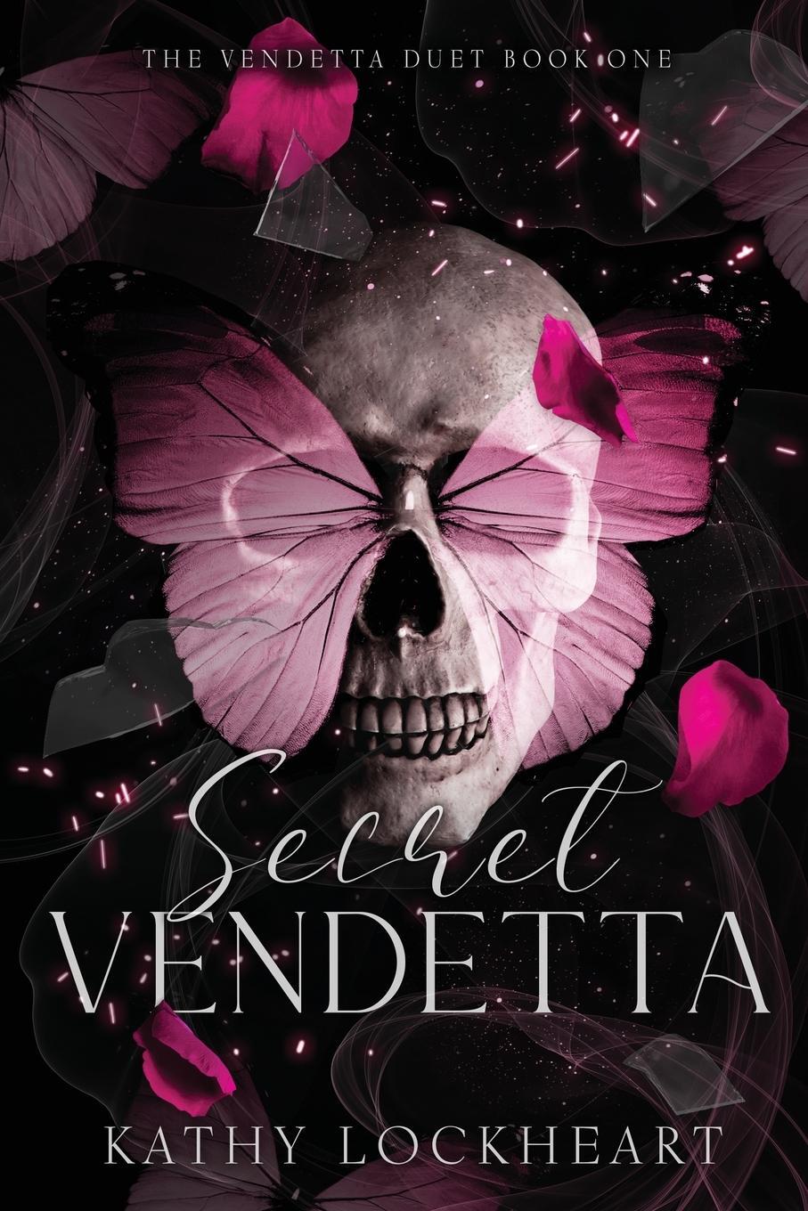 Cover: 9781955017152 | Secret Vendetta | A Dark Revenge Romance | Kathy Lockheart | Buch