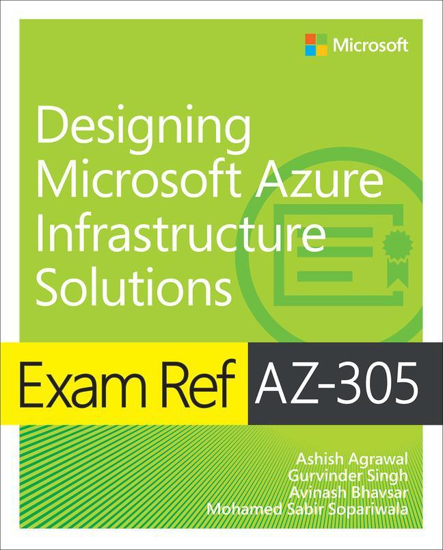 Cover: 9780137878789 | Exam Ref AZ-305 Designing Microsoft Azure Infrastructure Solutions