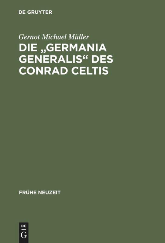Cover: 9783484365674 | Die "Germania generalis" des Conrad Celtis | Gernot Michael Müller