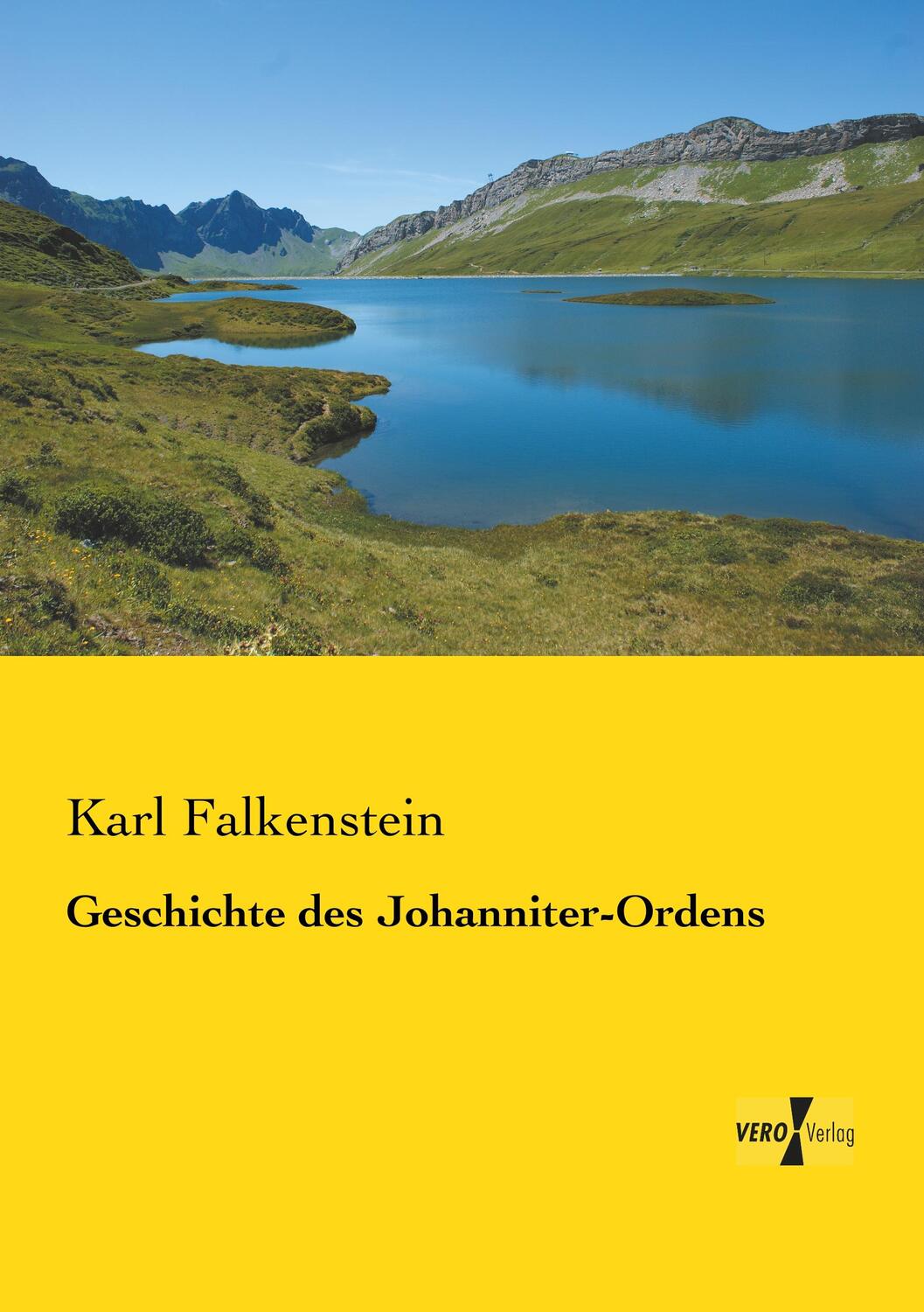 Cover: 9783957380678 | Geschichte des Johanniter-Ordens | Karl Falkenstein | Taschenbuch
