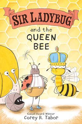 Cover: 9780063069091 | Sir Ladybug and the Queen Bee | Corey R. Tabor | Buch | Gebunden