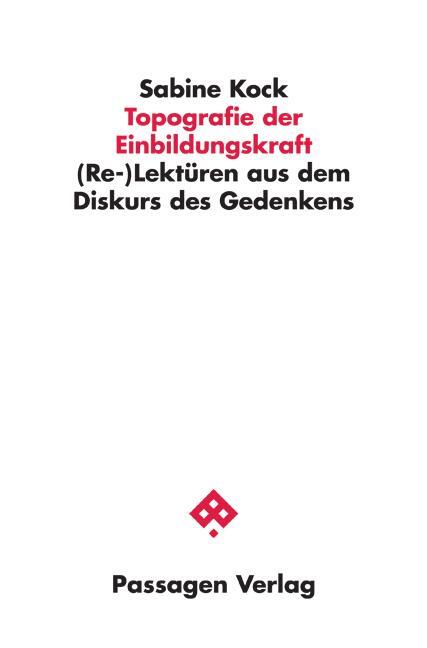 Cover: 9783709204818 | Topografie der Einbildungskraft | Sabine Kock | Taschenbuch | 296 S.
