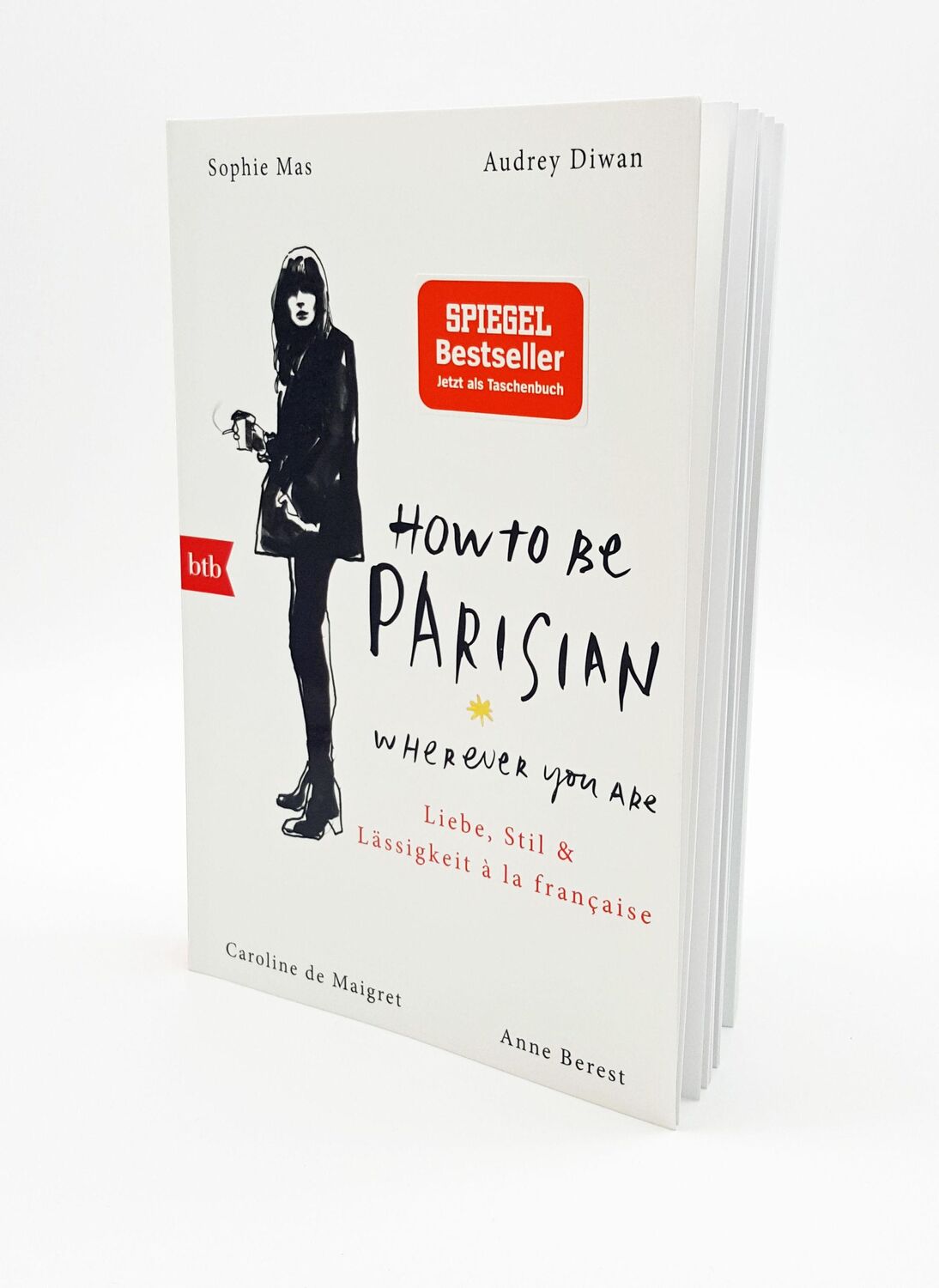 Bild: 9783442719839 | How To Be Parisian wherever you are | Anne Berest (u. a.) | Buch | btb