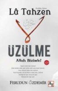 Cover: 9789752441880 | La Tahzen Üzülme Allah Bizimle | Ferudun Özdemir | Taschenbuch | 2018