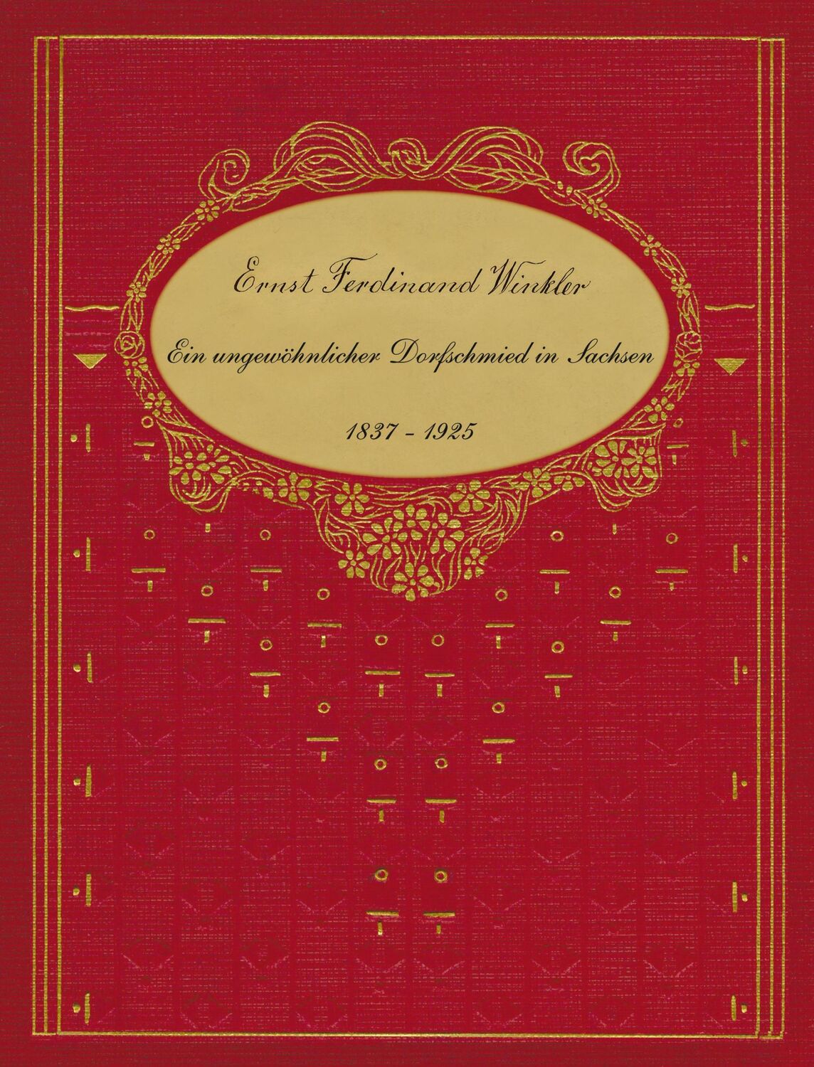 Cover: 9783833420986 | Ernst Ferdinand Winkler - Ein ungewöhnlicher Dorfschmied in Sachsen...