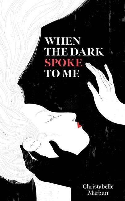 Cover: 9781524873912 | When the Dark Spoke to Me | Christabelle Marbun | Taschenbuch | 2022