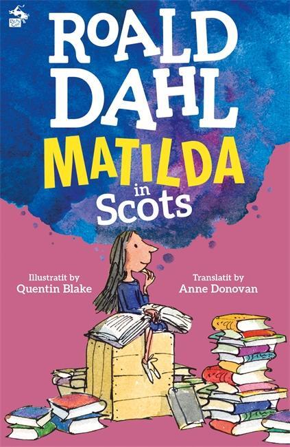 Cover: 9781785302350 | Matilda in Scots | Roald Dahl | Taschenbuch | Kartoniert / Broschiert