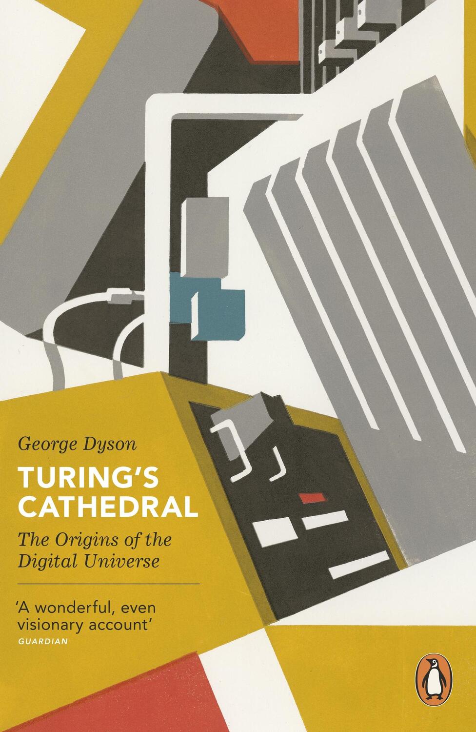 Cover: 9780141015903 | Turing's Cathedral | The Origins of the Digital Universe | Dyson