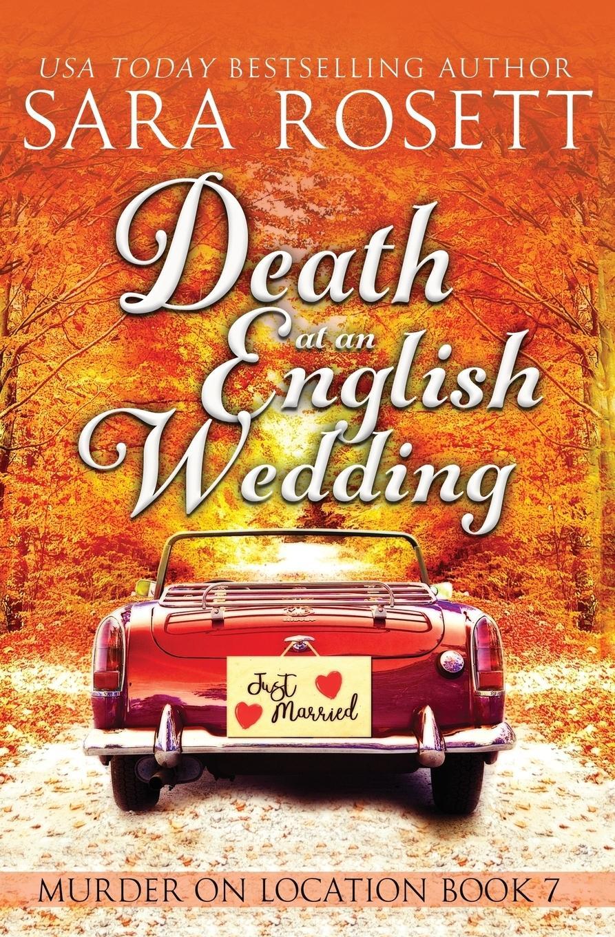Cover: 9780998843124 | Death at an English Wedding | Sara Rosett | Taschenbuch | Paperback