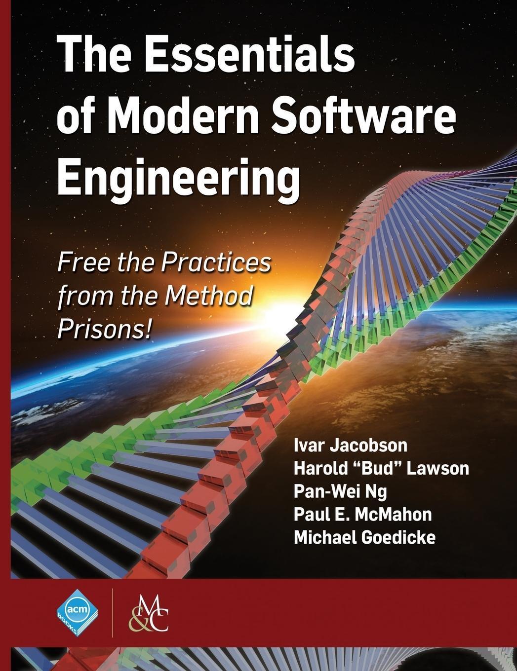 Cover: 9781947487277 | The Essentials of Modern Software Engineering | Ivar Jacobson (u. a.)