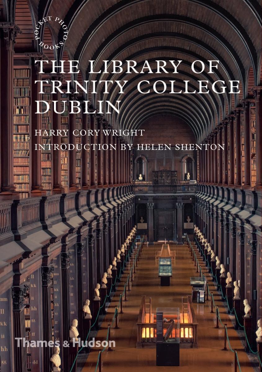 Cover: 9780500294598 | The Library of Trinity College Dublin | Harry Cory Wright | Buch