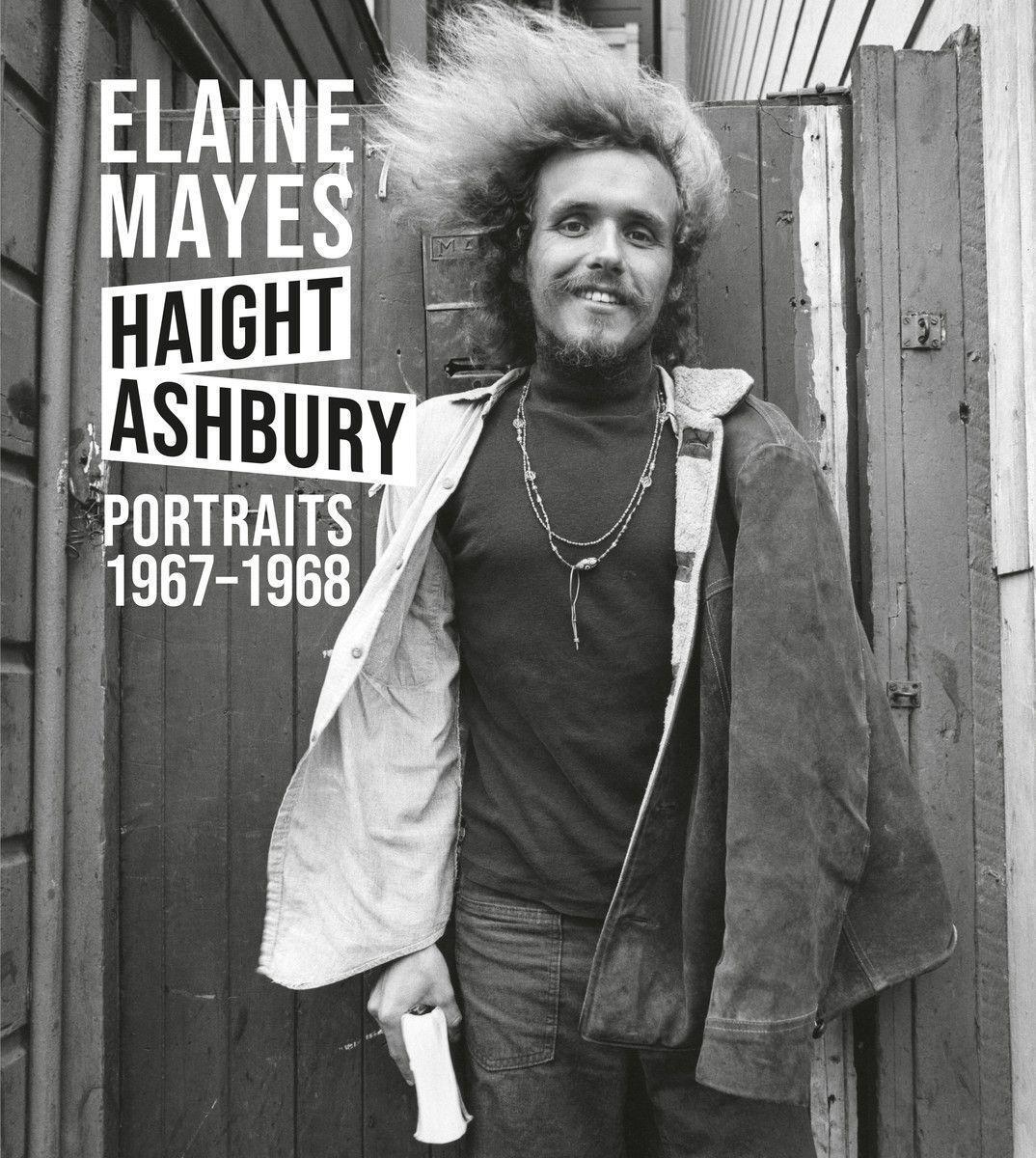 Cover: 9788862087735 | Elaine Mayes: Haight-Ashbury | Portraits 1967-1968 | Buch | Englisch