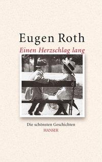 Cover: 9783446252608 | Einen Herzschlag lang | Die schönsten Geschichten | Eugen Roth | Buch