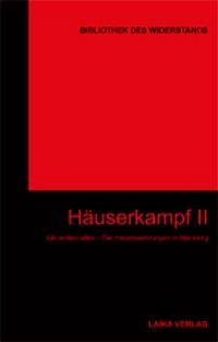 Cover: 9783942281188 | Häuserkampf, mit 2 DVDs. Tl.2 | Karl-Heinz Dellwo (u. a.) | Gebunden