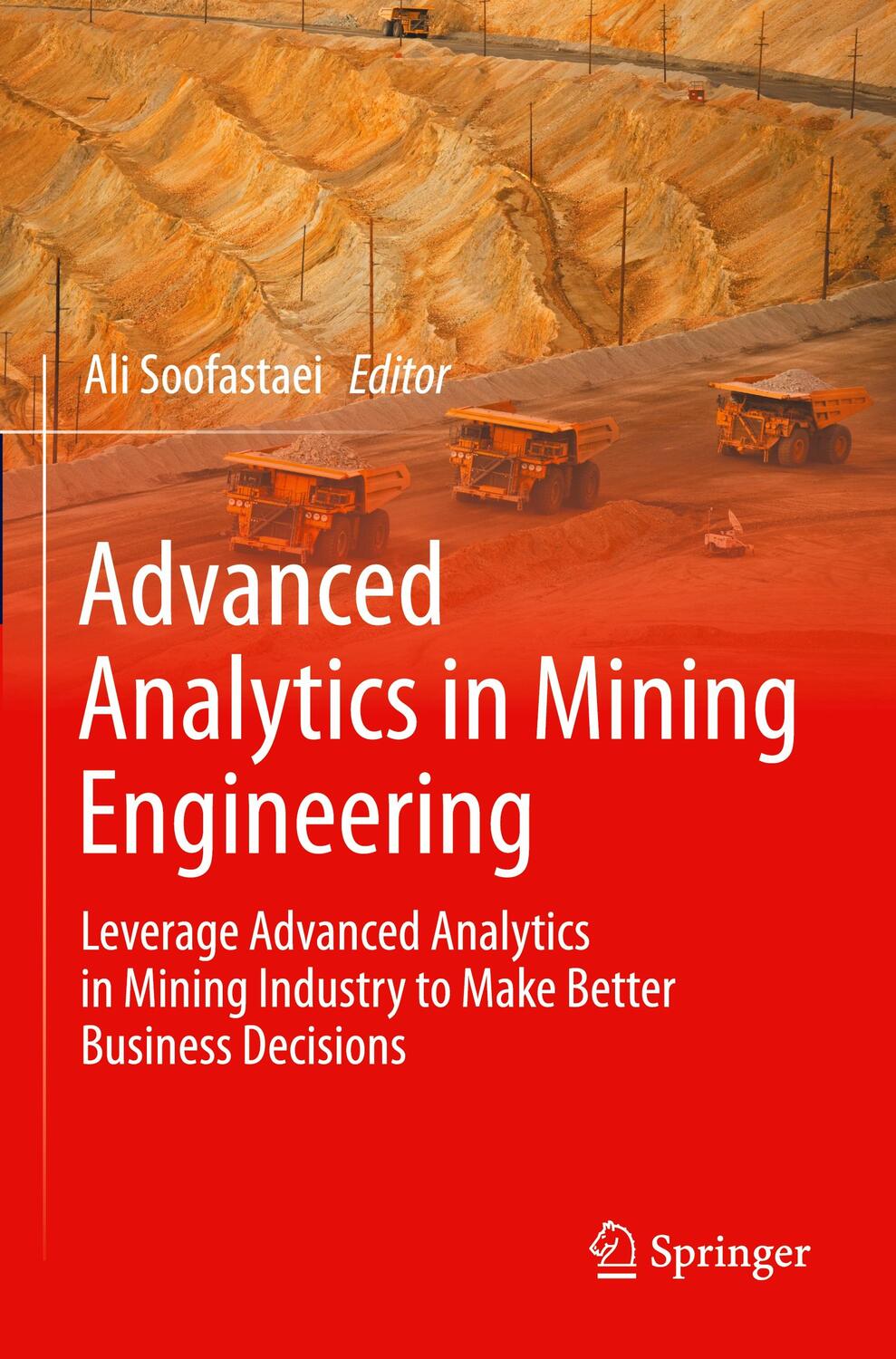 Cover: 9783030915919 | Advanced Analytics in Mining Engineering | Ali Soofastaei | Buch