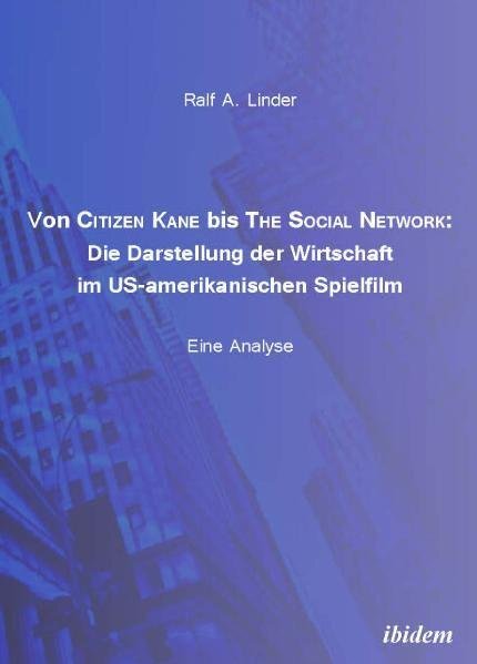 Cover: 9783838202860 | Von Citizen Kane bis The Social Network: Die Darstellung der...