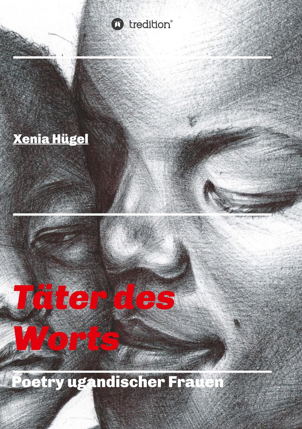 Cover: 9783347035874 | Täter des Worts - Poetry ugandischer Frauen | Xenia Hügel | Buch